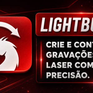 LIGHTBURN COMPLETO E ATUALIZADO