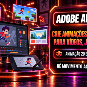 ADOBE ANIMATE 2026 — ACESSO VITALÍCIO, SEM MENSALIDADES!